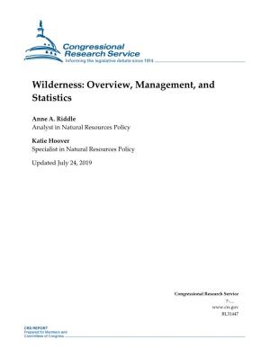 Wilderness: Overview, Management, and Statistics