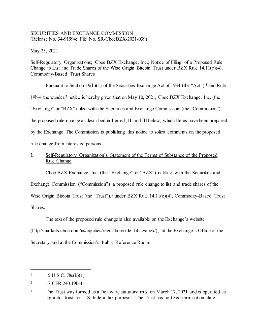 Notice of Filing of a Proposed Rule Change to List and Trade Shares of the Wise Origin Bitcoin Trust Under BZX Rule 14.11(E)(4), Commodity-Based Trust Shares