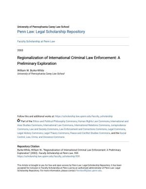 Regionalization of International Criminal Law Enforcement: a Preliminary Exploration