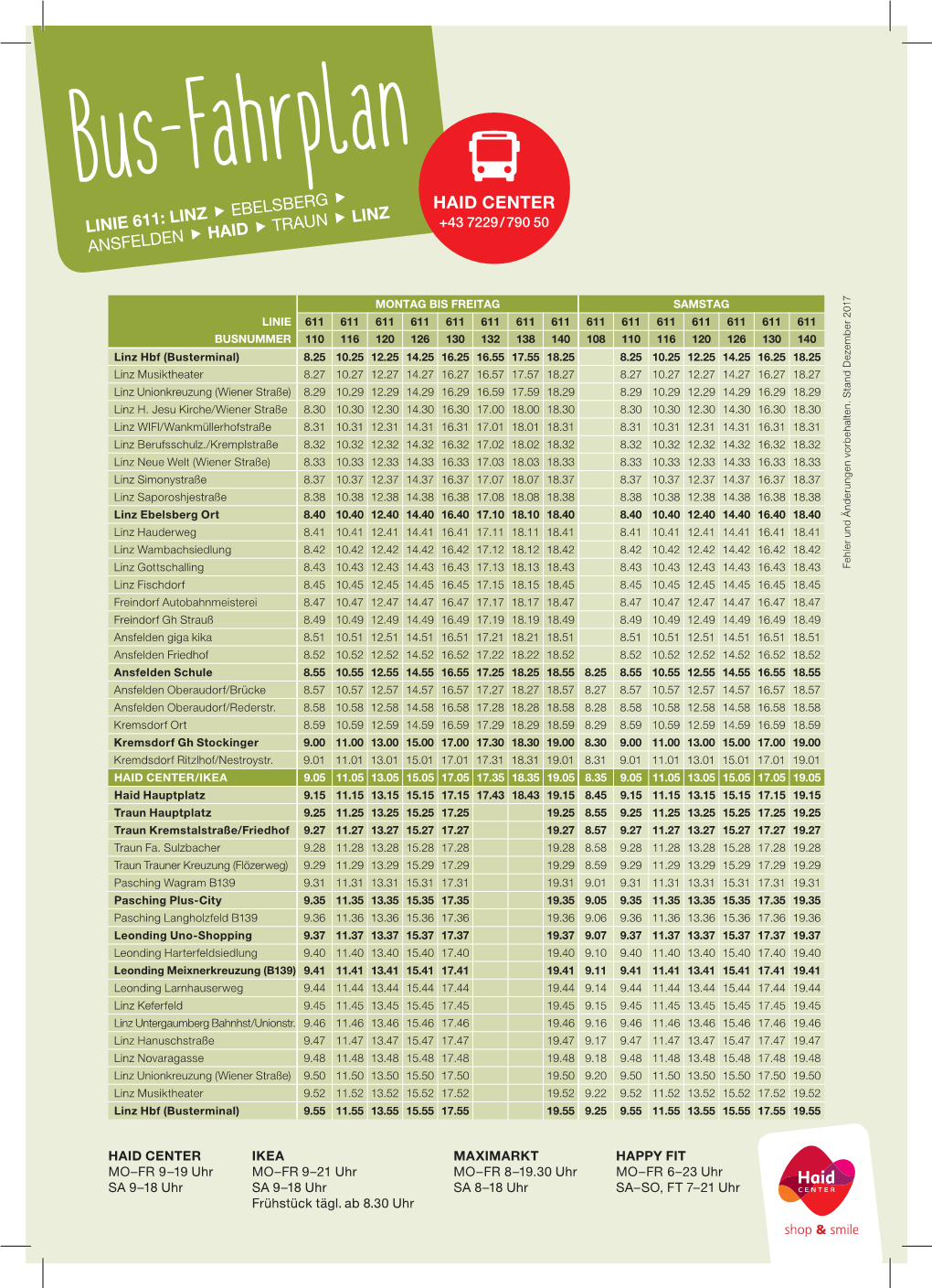 Bus-Fahrplan HAID CENTER LINIE 611: LINZ „ EBELSBERG „ +43 7229 / 790 50 ANSFELDEN „ HAID „ TRAUN „ LINZ