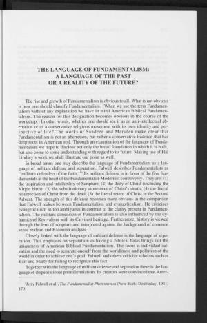 The Language of Fundamentalism: a Language of the Past Or a Reality of the Future?
