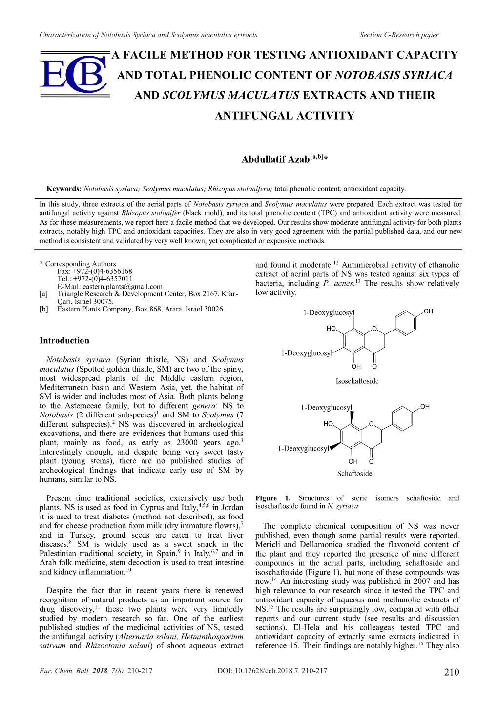 A Facile Method for Testing Antioxidant Capacity and Total Phenolic Content of Notobasis Syriaca and Scolymus Maculatus Extracts and Their