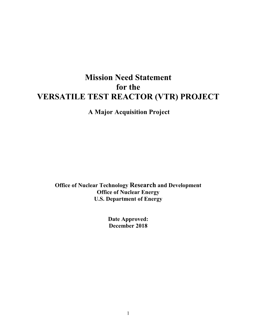 Mission Need Statement for the VERSATILE TEST REACTOR (VTR) PROJECT