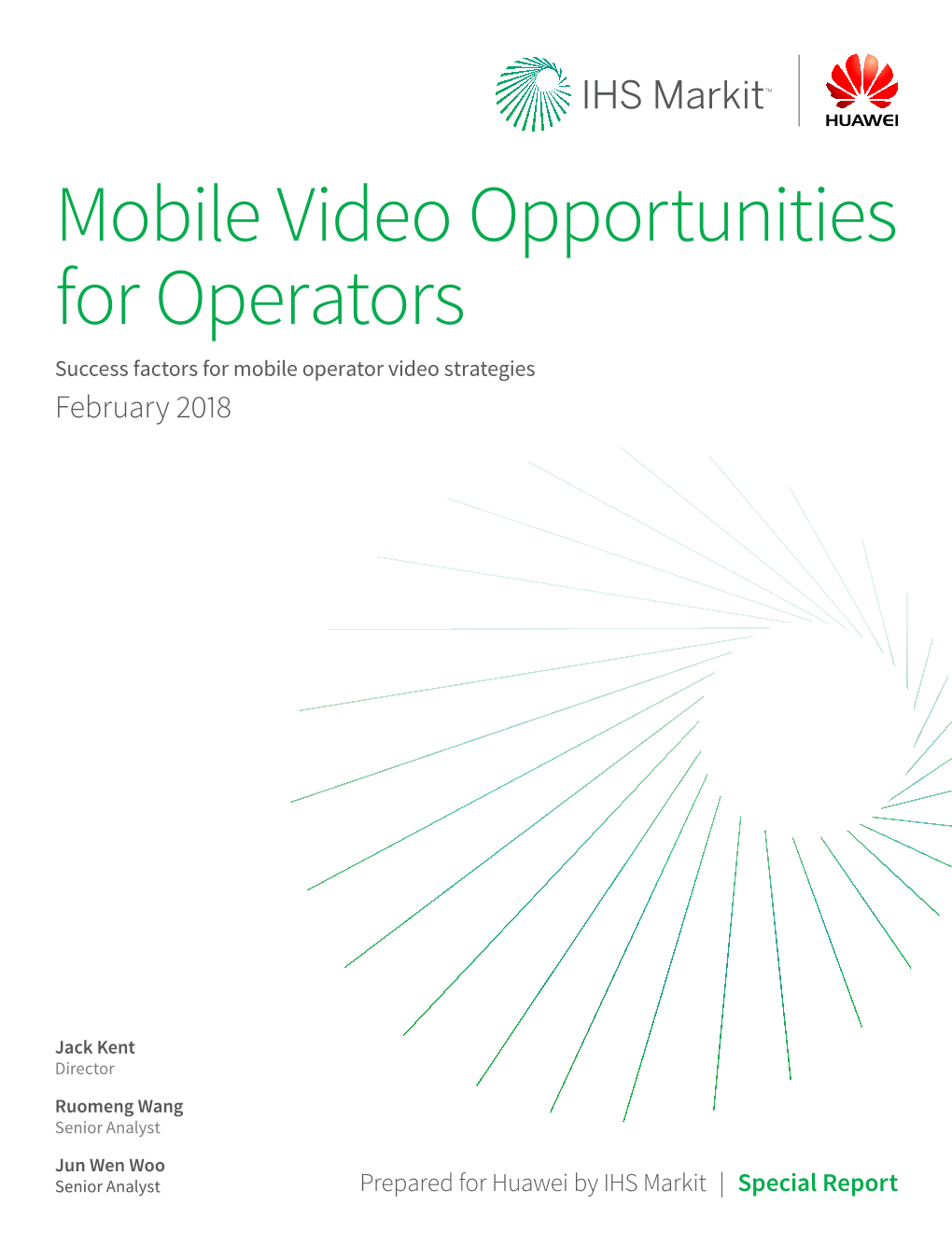 Mobile Video Opportunities for Operators Success Factors for Mobile Operator Video Strategies February 2018