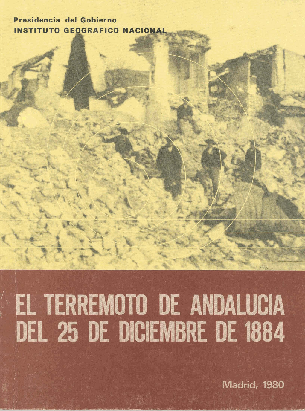El Terremoto De Andalucia De 25 De Diciembre De 1884