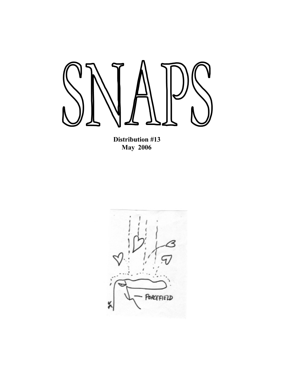 SNAPS Distribution Number 13 May 2006