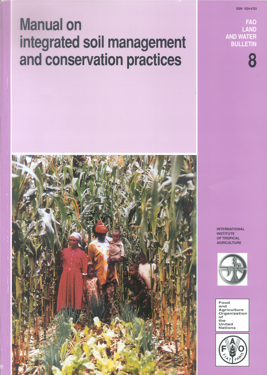 Manual on Integrated Soil Management and Conservation Practices Iii