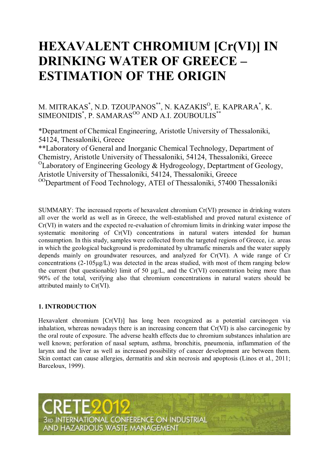 HEXAVALENT CHROMIUM [Cr(VI)] in DRINKING WATER of GREECE – ESTIMATION of the ORIGIN