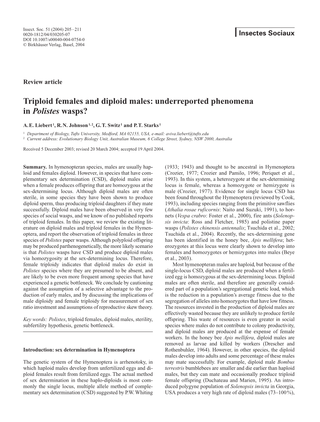 Triploid Females and Diploid Males: Underreported Phenomena in Polistes Wasps?