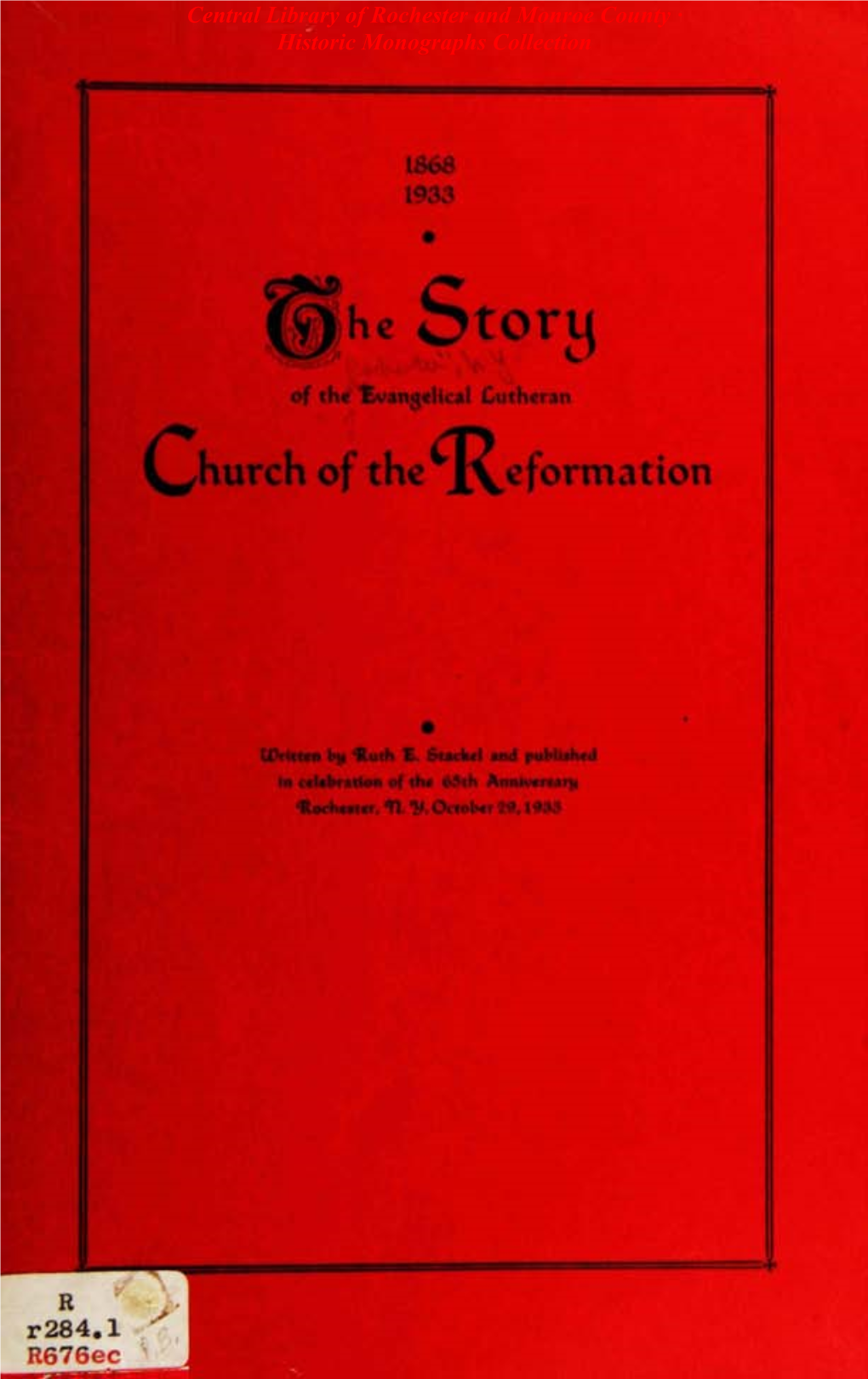 1868-1933, the Story of the Evangelical Lutheran Church of the Reformation