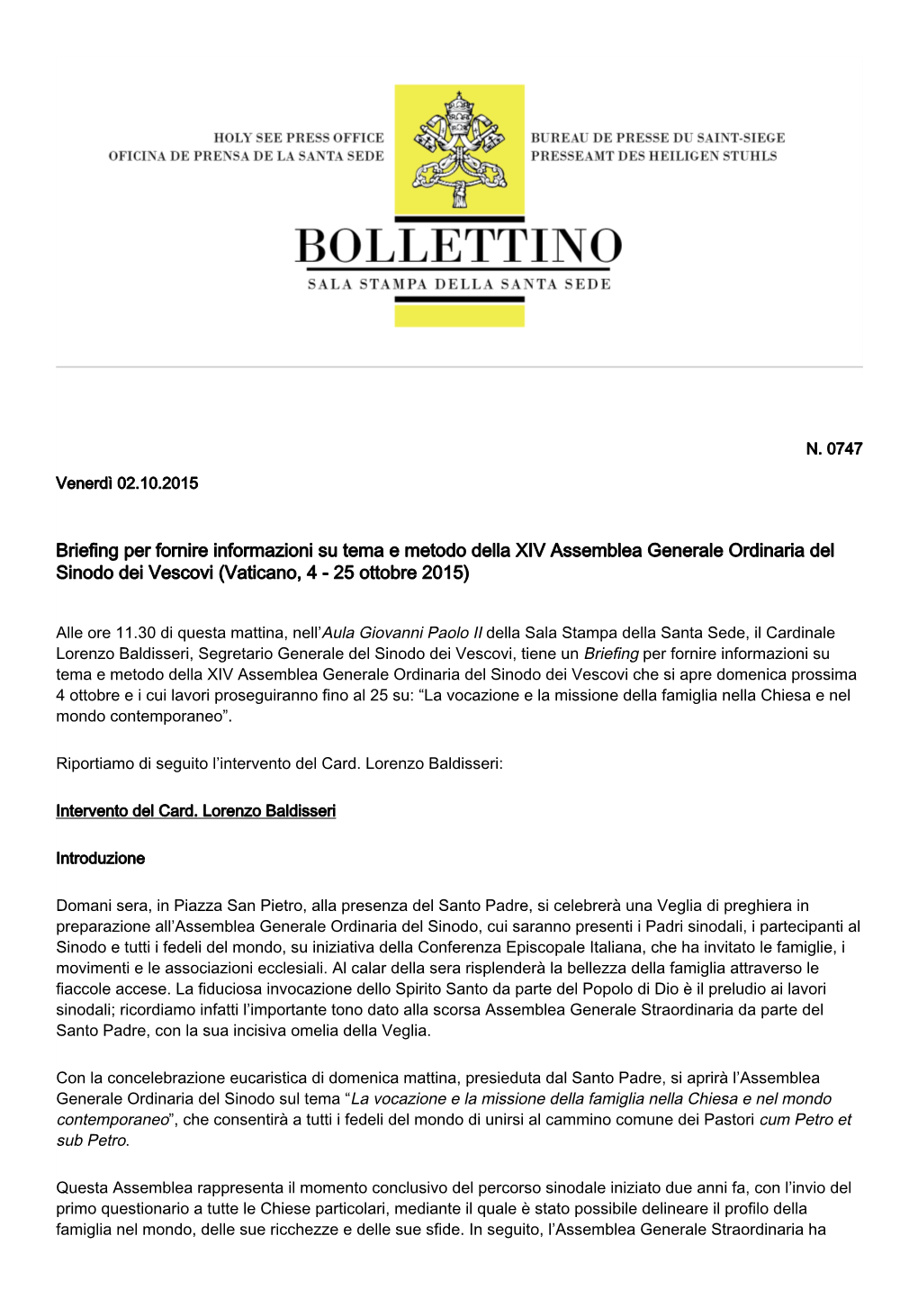 Briefing Per Fornire Informazioni Su Tema E Metodo Della XIV Assemblea Generale Ordinaria Del Sinodo Dei Vescovi (Vaticano, 4 - 25 Ottobre 2015)