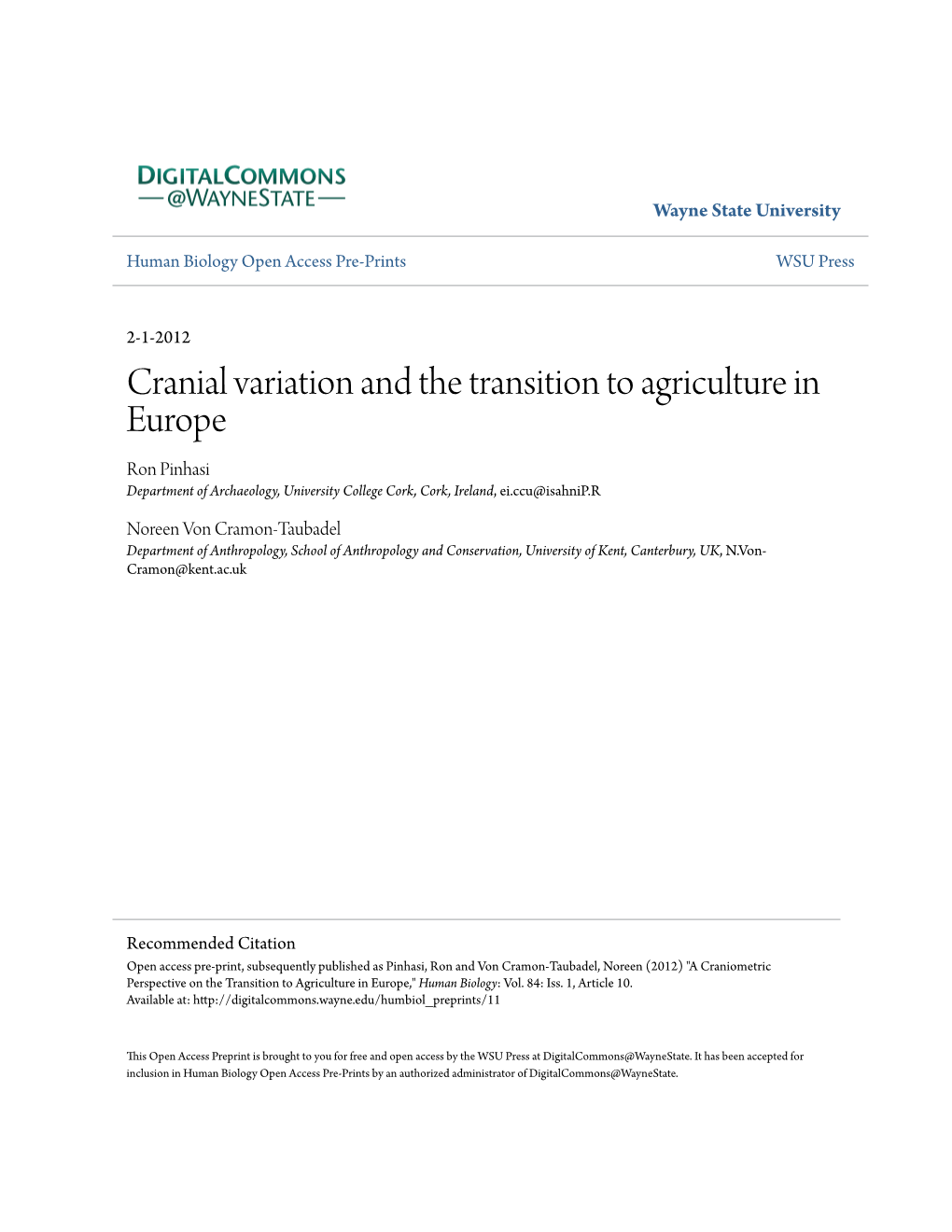 Cranial Variation and the Transition to Agriculture in Europe Ron Pinhasi Department of Archaeology, University College Cork, Cork, Ireland, Ei.Ccu@Isahnip.R