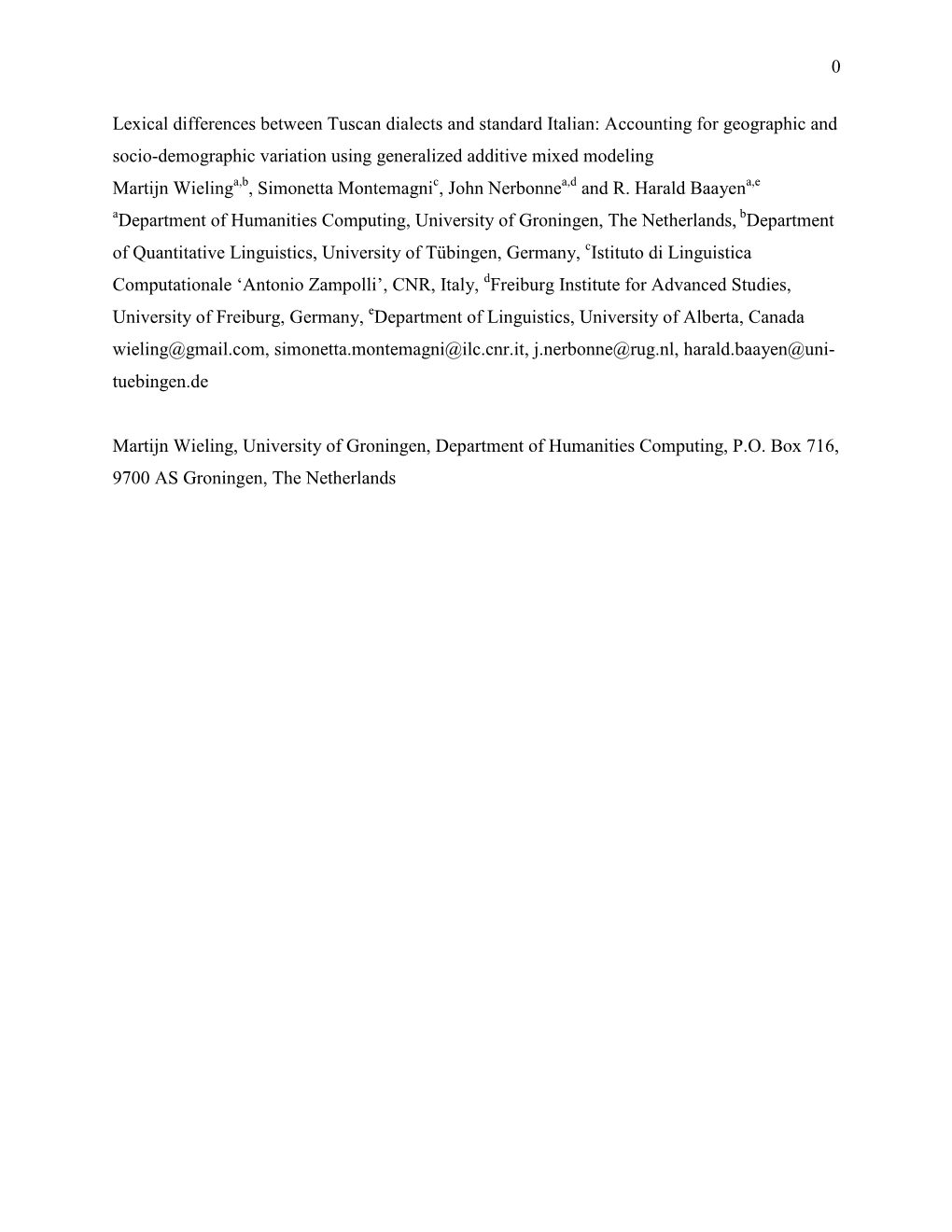 0 Lexical Differences Between Tuscan Dialects and Standard Italian: Accounting for Geographic and Socio-Demographic Variation Us