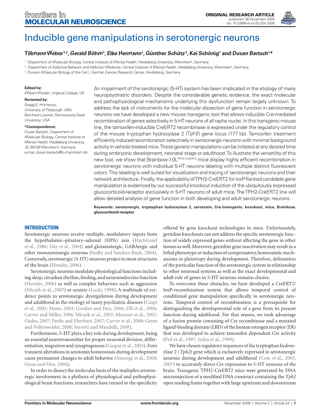 Inducible Gene Manipulations in Serotonergic Neurons