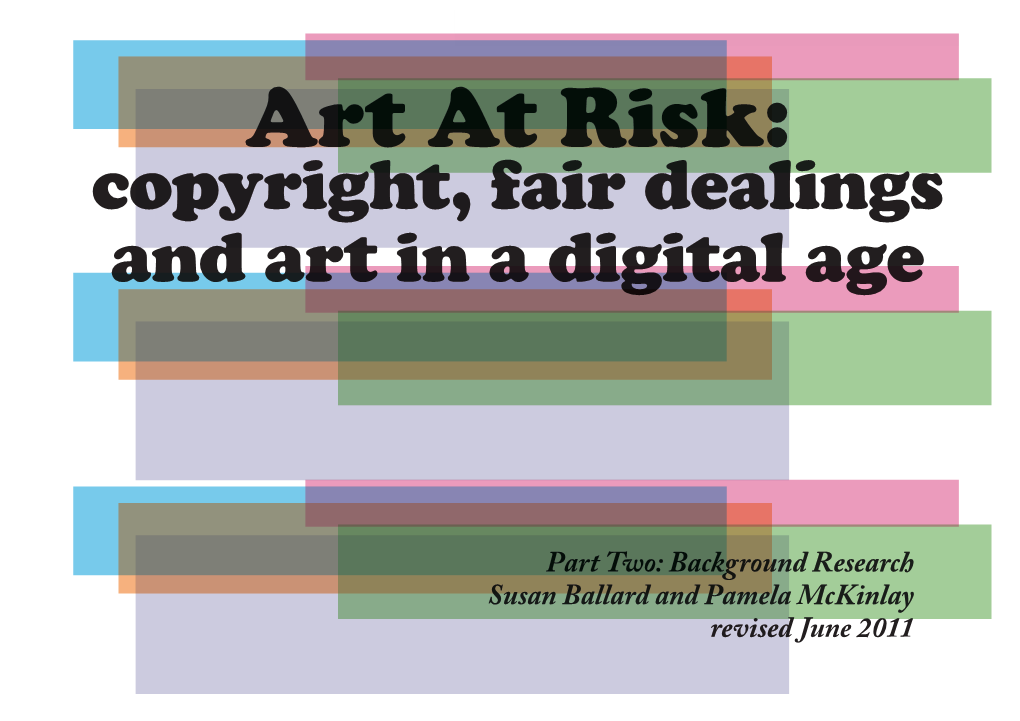 Copyright, Fair Dealing and Art in a Digital Age Part