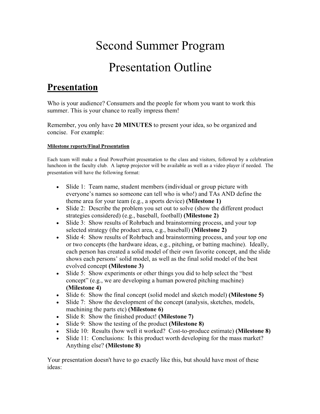 Second Summer Program Presentation Outline Presentation