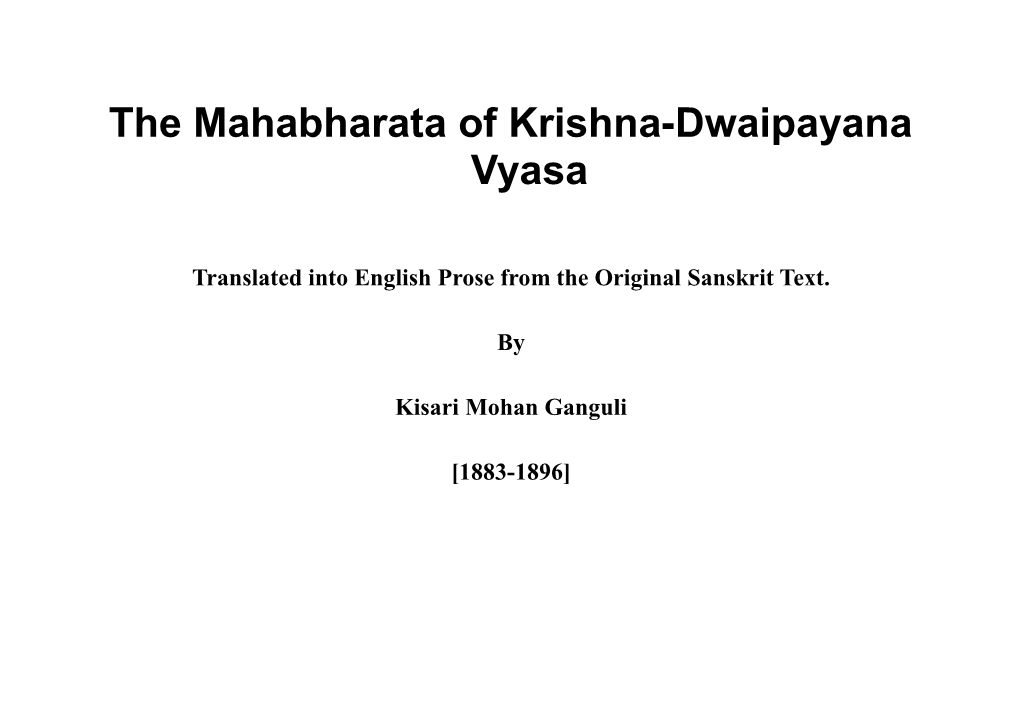 The Mahabharata of Krishna-Dwaipayana Vyasa