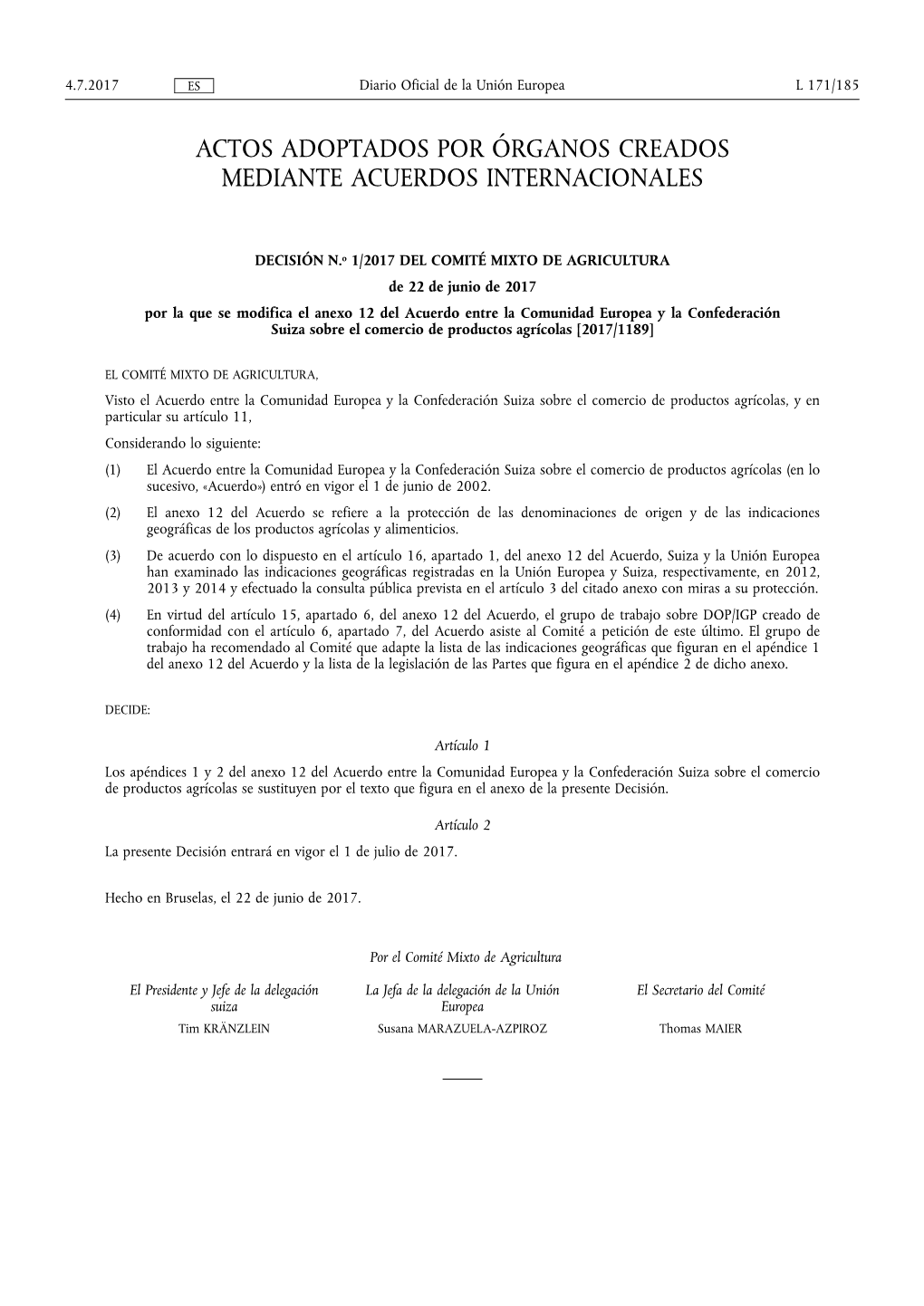 DECISIÓN N.O 1/ 2017 DEL COMITÉ MIXTO DE AGRICULTURA