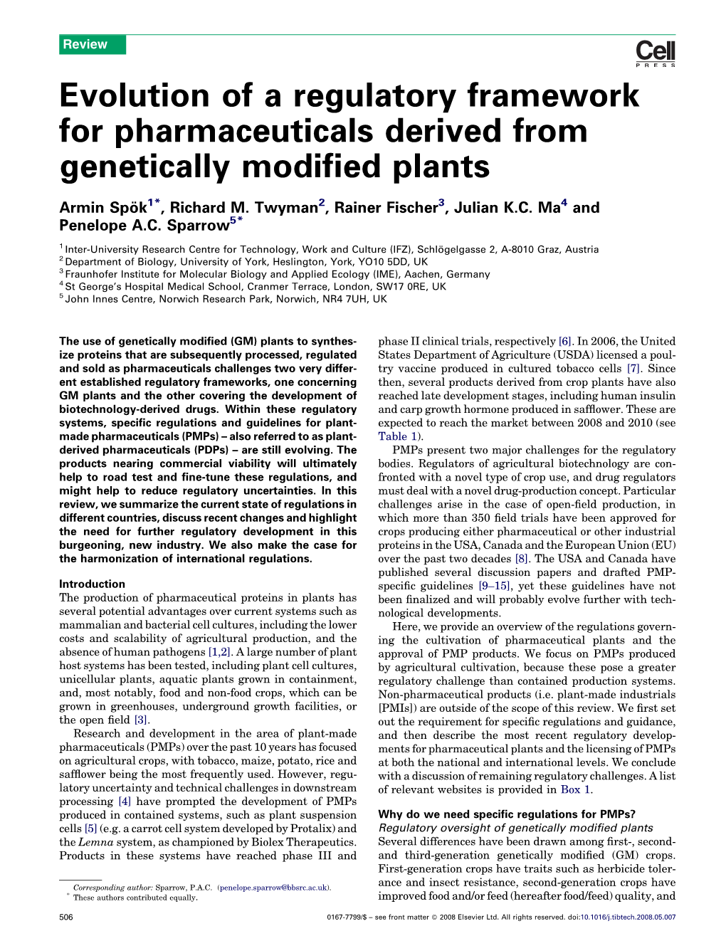 Evolution of a Regulatory Framework for Pharmaceuticals Derived from Genetically Modiﬁed Plants