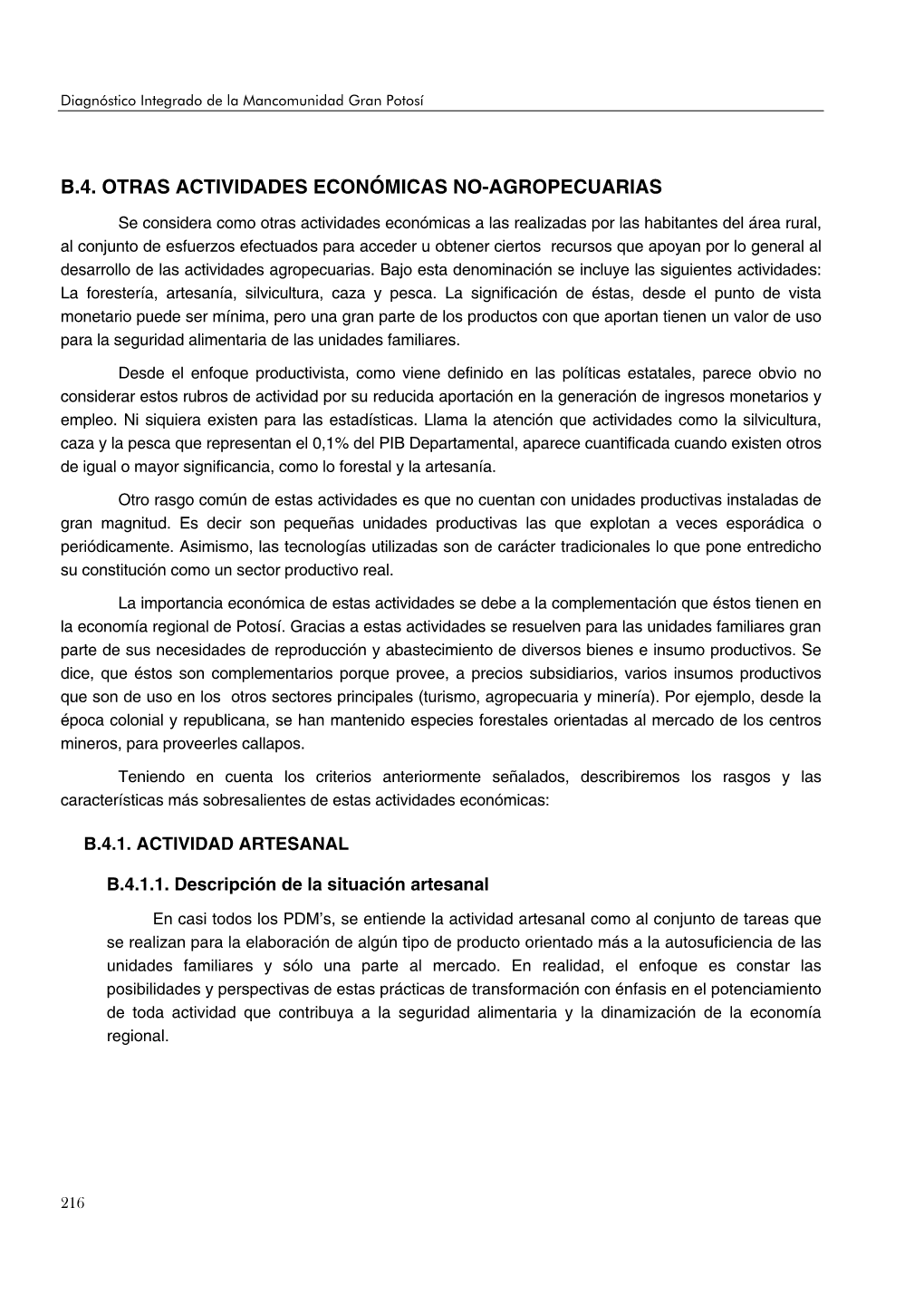 B.4. Otras Actividades Económicas No-Agropecuarias