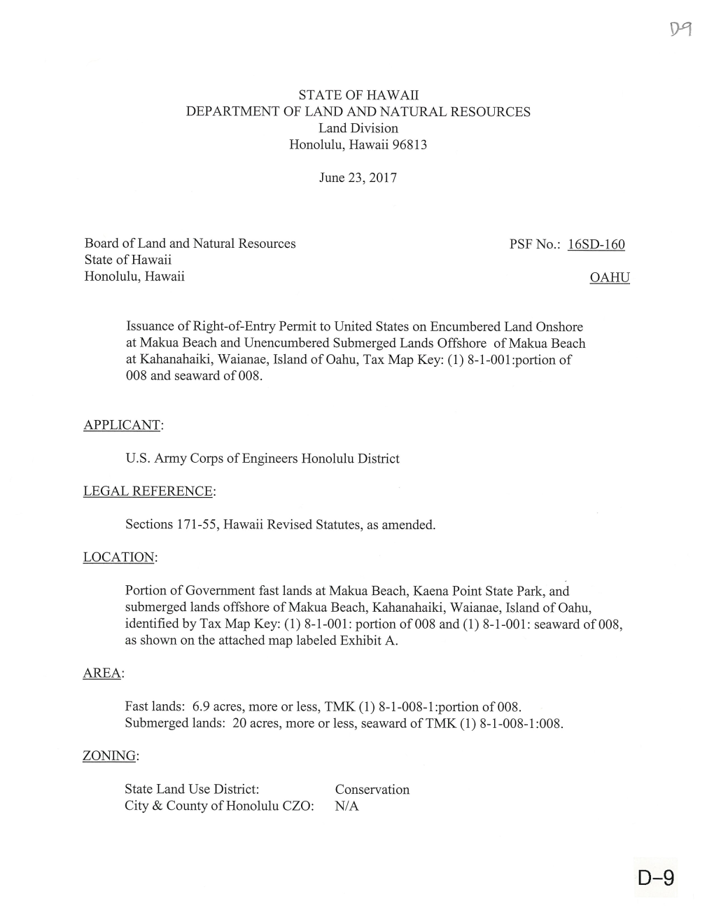 STATE of HAWAII DEPARTMENT of LAND and NATURAL RESOURCES Land Division Honolulu, Hawaii 96813 June 23, 2017 Board of Land and Na