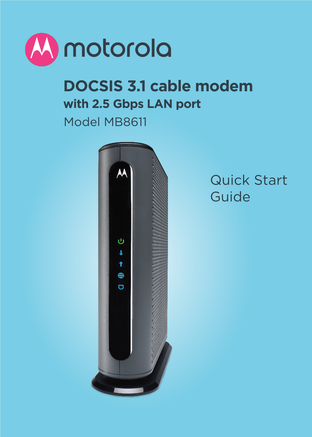 DOCSIS 3.1 Cable Modem with 2.5 Gbps LAN Port Model MB8611