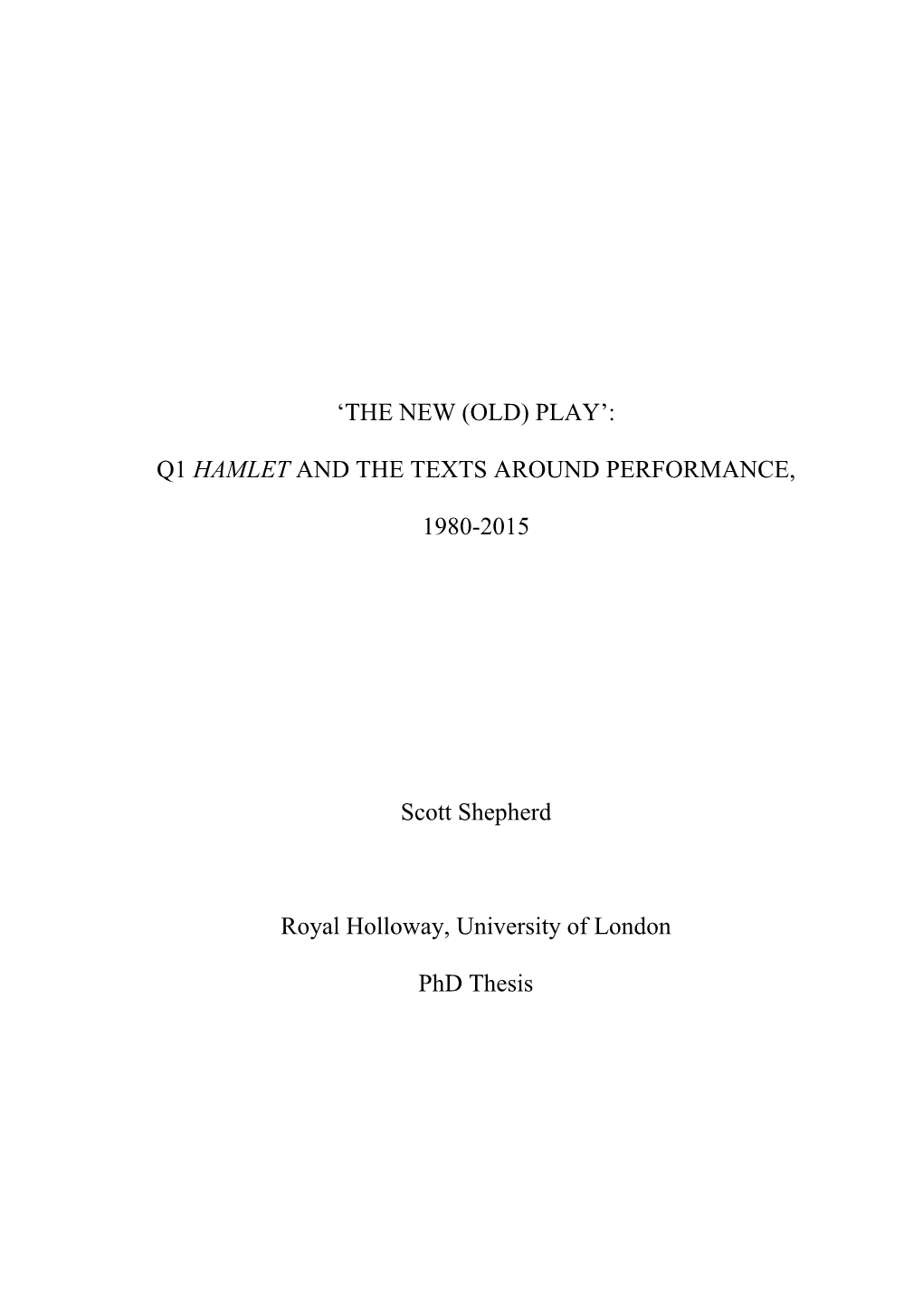 'The New (Old) Play': Q1 Hamlet and the Texts Around