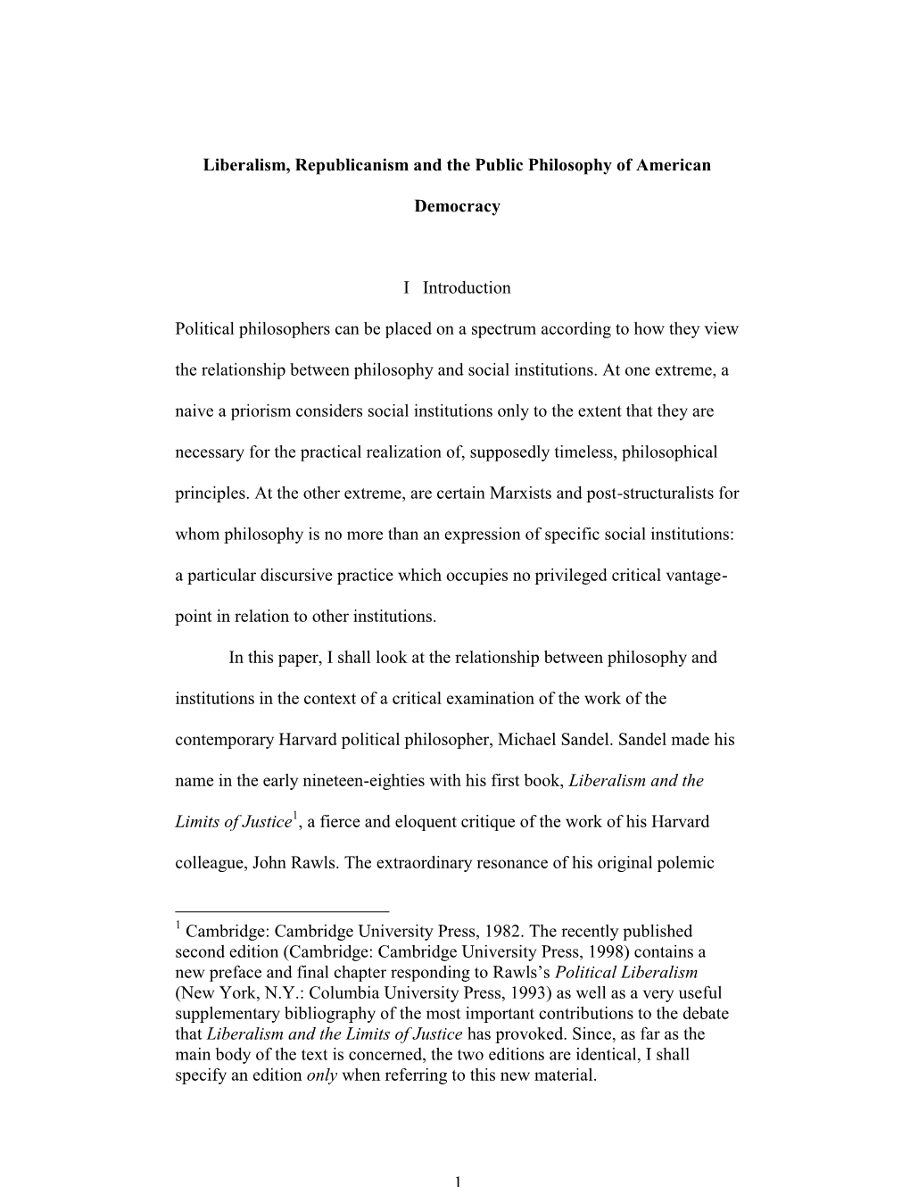 Liberalism, Republicanism and the Public Philosophy of American