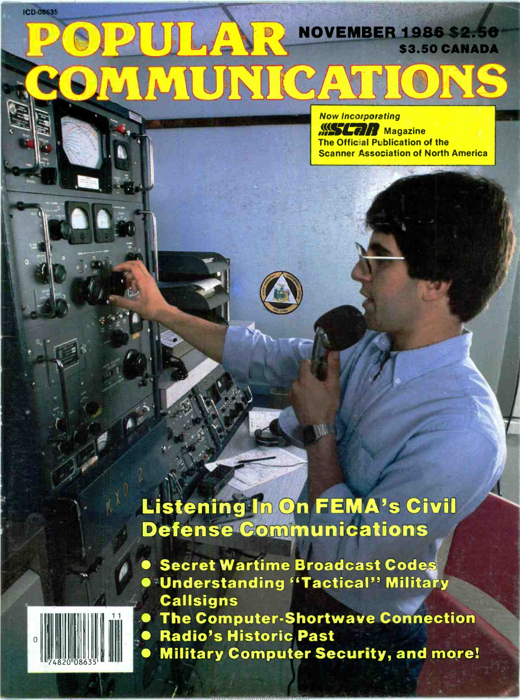 Understanding "Tactical" Military Callsigns the Computer -Shortwave Connection Radio's Historic Past Military Computer Security, and More!