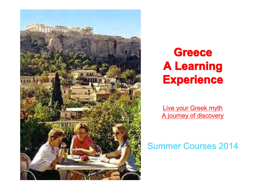 Greece a Learning Experience