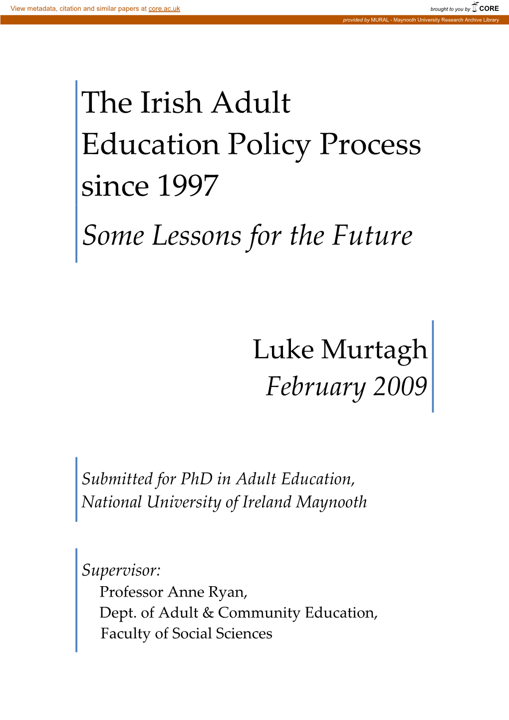 The Irish Adult Education Policy Process Since 1997 Some Lessons for the Future
