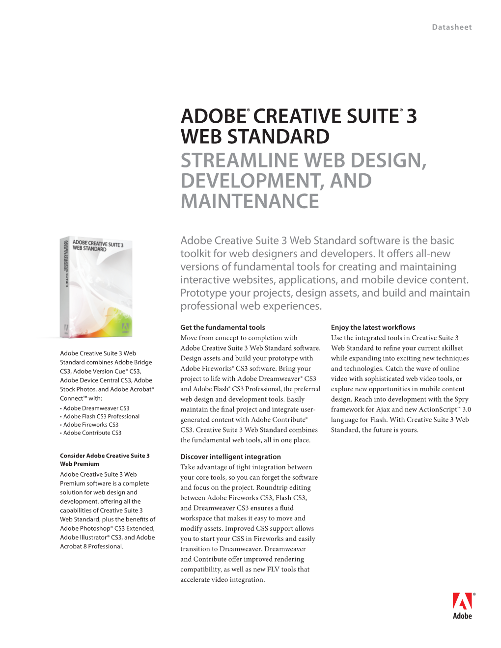 ADOBE® CREATIVE SUITE® 3 WEB STANDARD Streamline Web Design, Development, and Maintenance