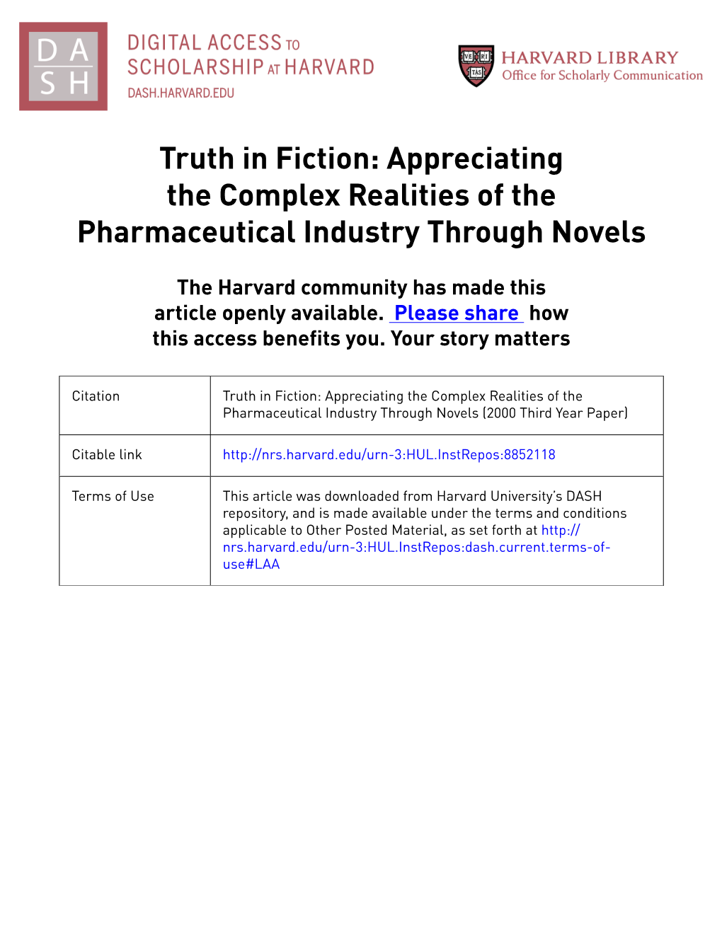 Truth in Fiction: Appreciating the Complex Realities of the Pharmaceutical Industry Through Novels