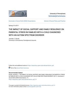 The Impact of Social Support and Family Resilience on Parental Stress in Families with a Child Diagnosed with an Autism Spectrum Disorder