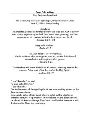 Deep Calls to Deep Rev. Benjamin Broadbent the Community Church of Sebastopol, United Church of Christ June 7, 2020 – Trinity