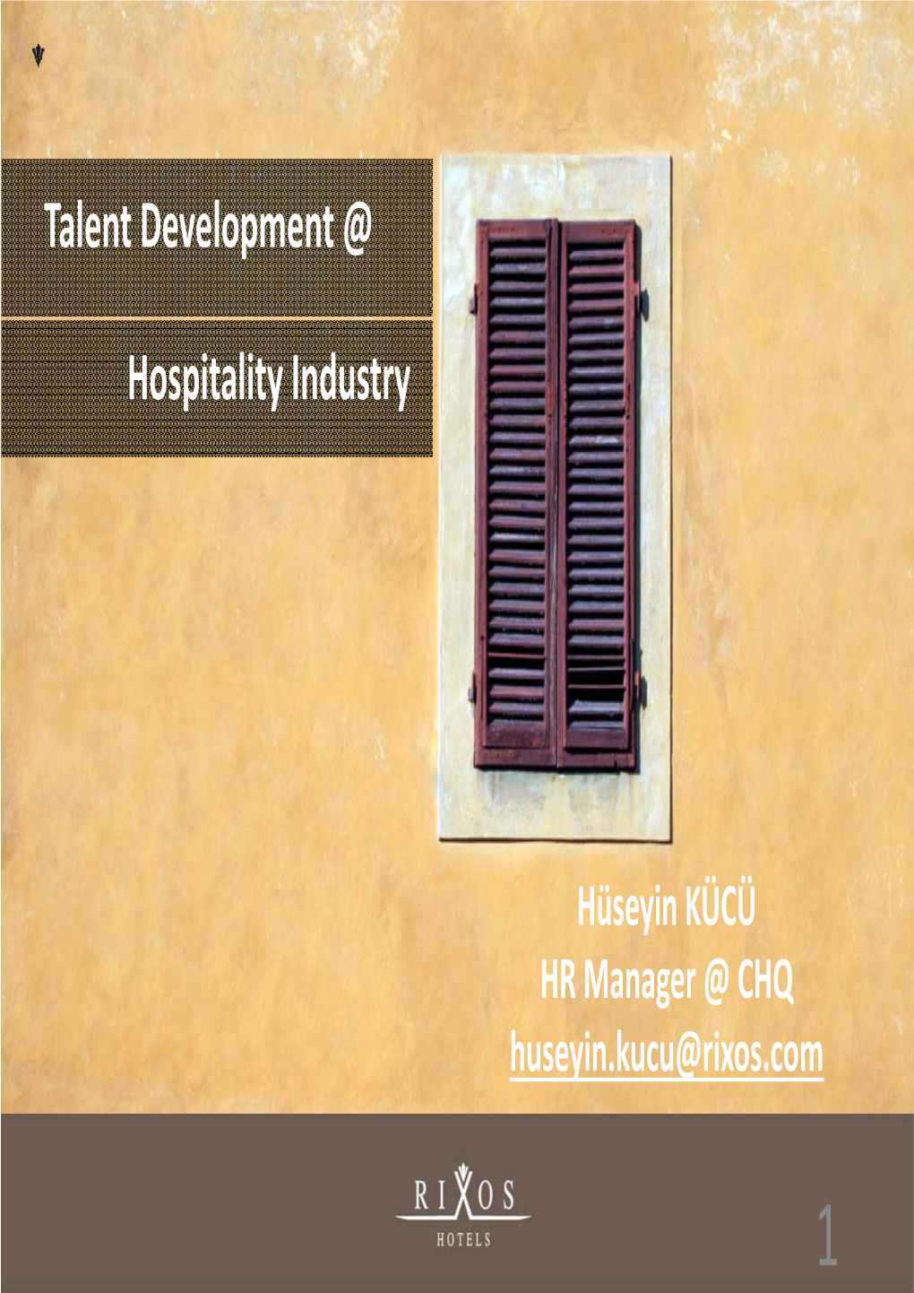 Talent Development @ Hospitality Industry