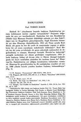 Daskyleion'un Ye- Rinin Belirlenmesi Üzerine Yap~Lan Tart~~ Malarda 2 Propontis Bölge- Sinde Iki Ayr~~ Yer Önerilmekteydi