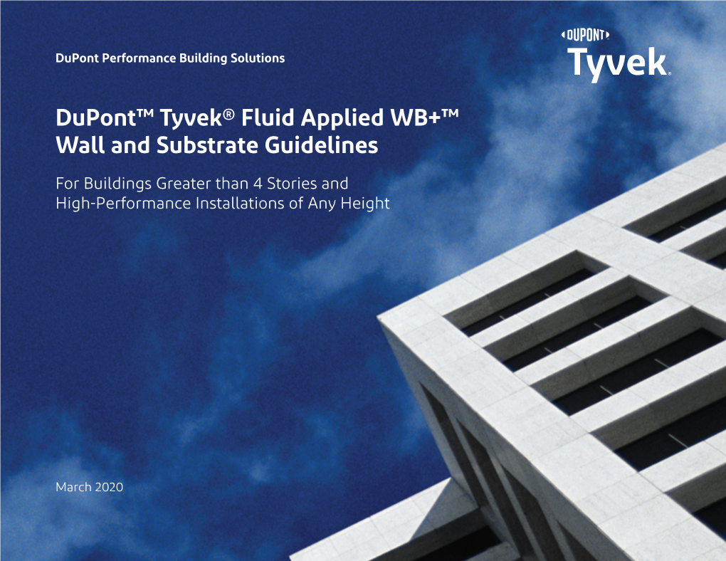 Dupont™ Tyvek® Fluid Applied WB+™ Wall and Substrate Guidelines