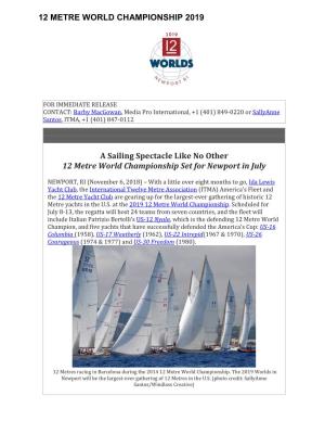 12 METRE WORLD CHAMPIONSHIP 2019 a Sailing Spectacle Like No