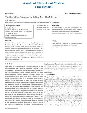 The Role of the Pharmacist in Patient Care (Book Review) Mohi Uddin AK* Department of Pharmacy, Dr