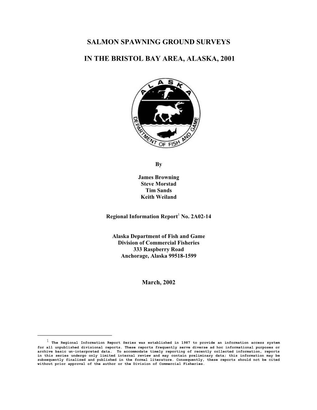 Salmon Spawning Ground Surveys in the Bristol Bay Area, Alaska, 2001