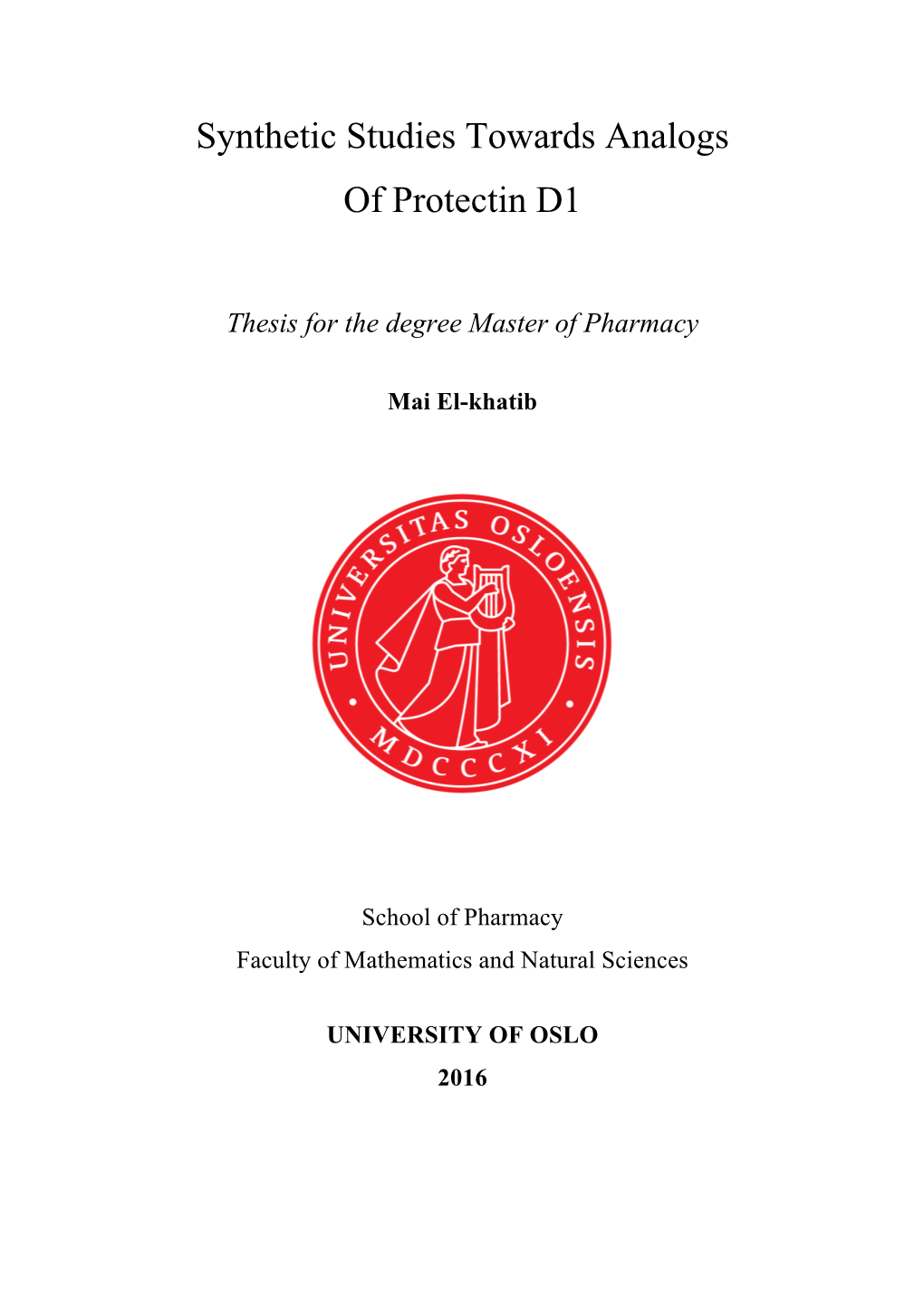 Synthetic Studies Towards Analogs of Protectin D1