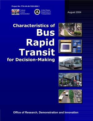 Characteristics of Bus Rapid Transit for Decision-Making