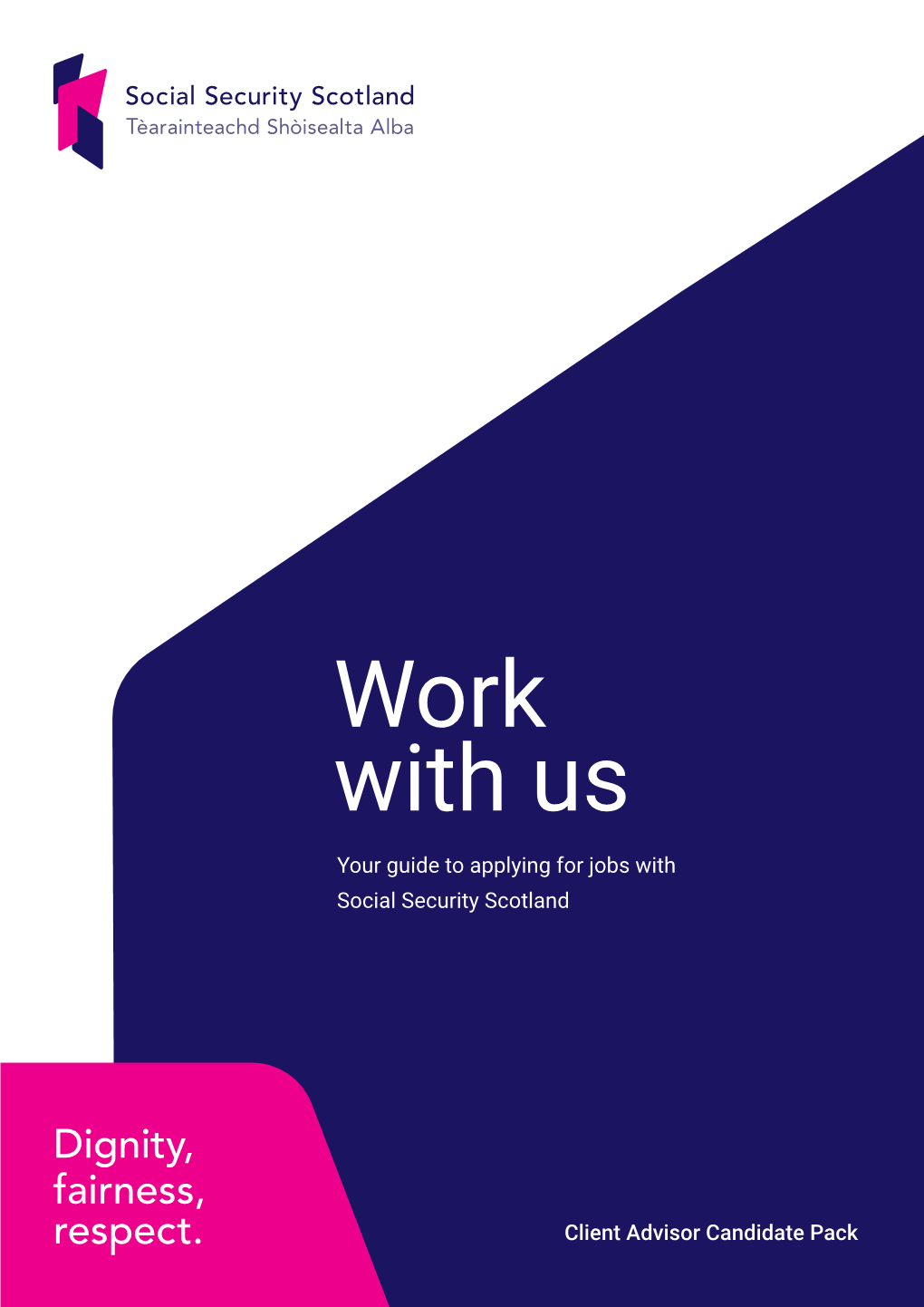 Work with Us Your Guide to Applying for Jobs with Social Security Scotland