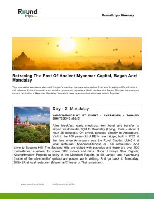 Retracing the Post of Ancient Myanmar Capital, Bagan and Mandalay