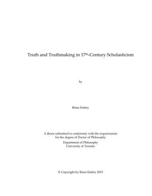 Truth and Truthmaking in 17Th-Century Scholasticism