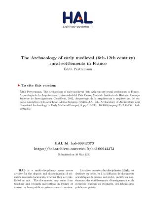 The Archaeology of Early Medieval (6Th-12Th Century) Rural Settlements in France Édith Peytremann