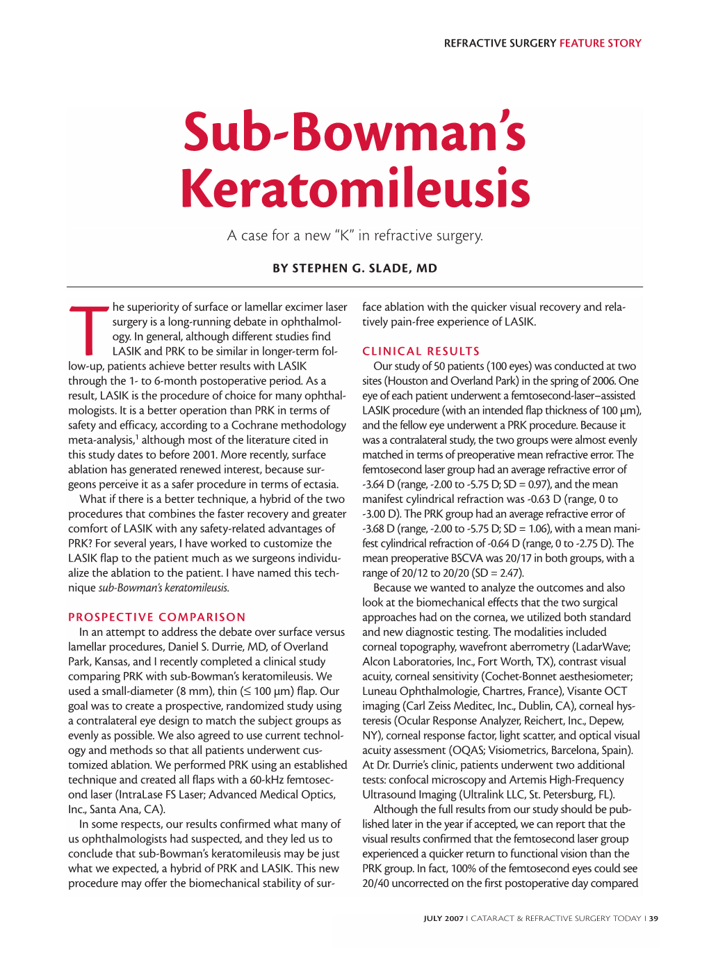 Sub-Bowman's Keratomileusis