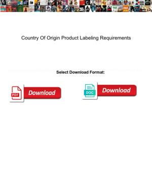 Country of Origin Product Labeling Requirements