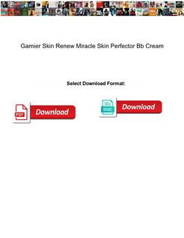 Garnier Skin Renew Miracle Skin Perfector Bb Cream